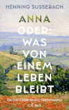 anna was von einem leben bleibt 100x158